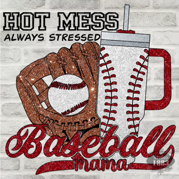 T406-Hot Mess Baseball Mama