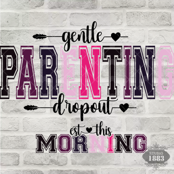 T439-gentle parenting dropout